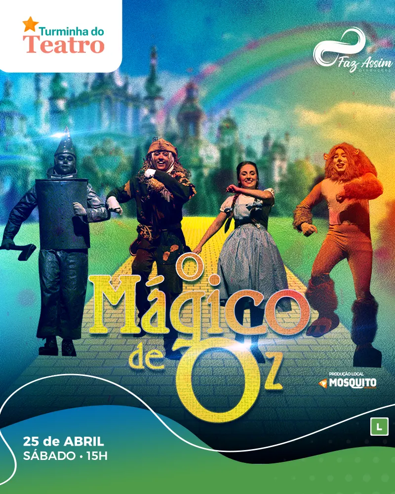 Turminha do Teatro - O Mágico de OZ