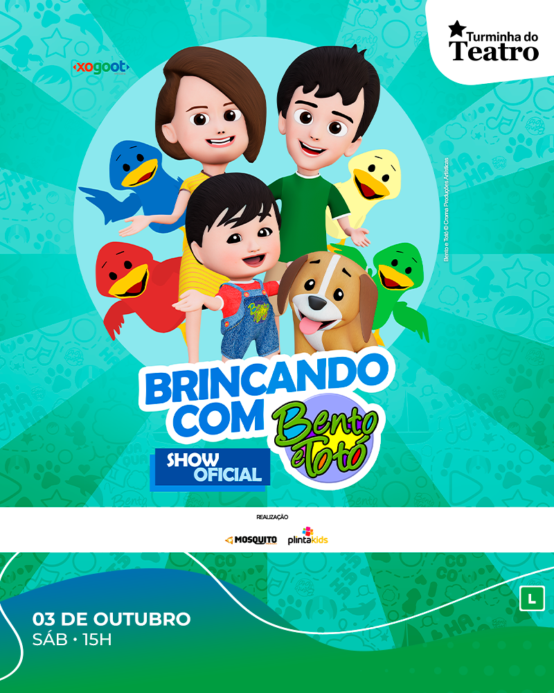 Turminha do Teatro - Bento e Totó