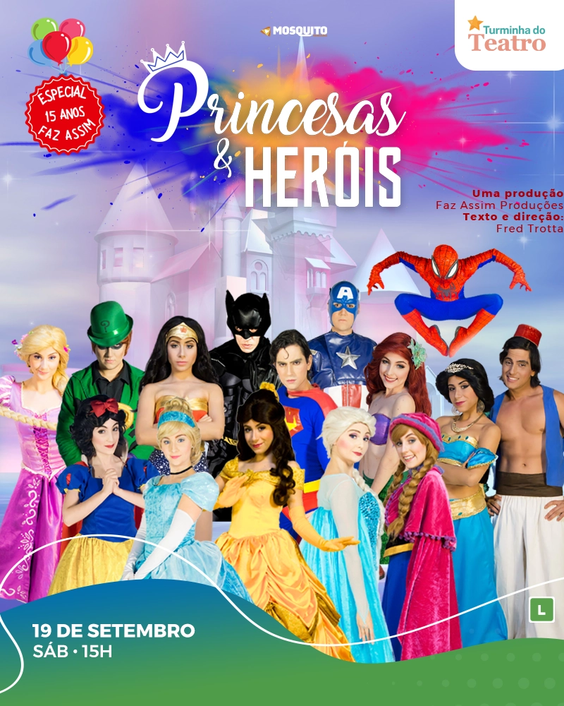 Turminha do Teatro - Princesas e Heróis