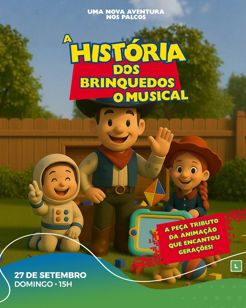 A História dos Brinquedos - O Musical